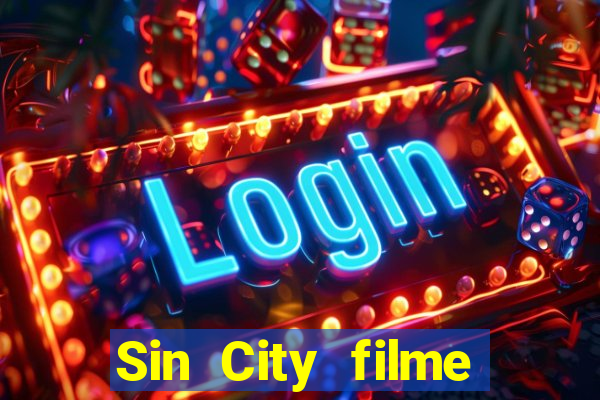 Sin City filme completo dublado download